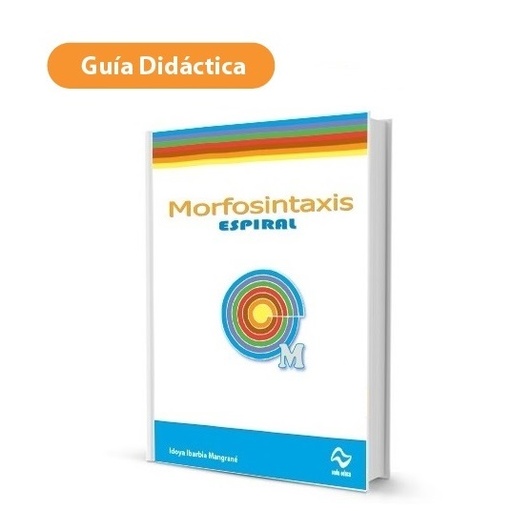 GUÍA Didáctica Morfosintaxis Espiral